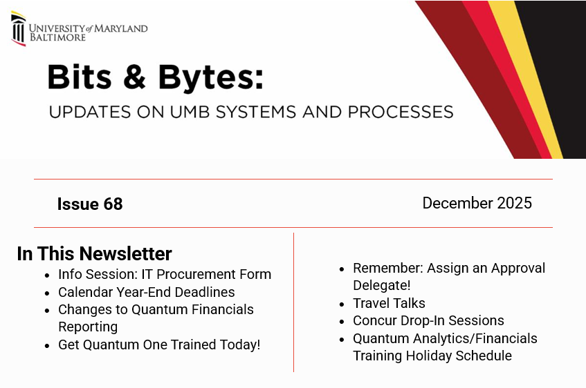 Screenshot of the Bits&Bytes newsletter from December 2025 with the header image, list of articles and the subheader important reminders along with the first article regarding an infosession for the IT Procurement form, along with a save the date visual on a green background