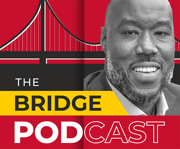 The Bridge Podcast